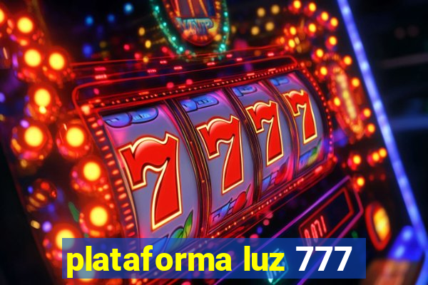 plataforma luz 777